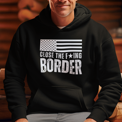 Men’s Close the F’ing Border Hoodie, Build The F’ing Wall Border Crisis Close the Border Secure the Border Sweatshirt, Conservative America First MAGA Trump Anti Biden Hoodie, Black, from Forging Freedom