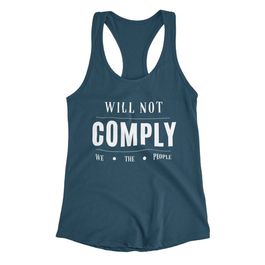 Women’s We The People Will Not Comply Racerback Tank Top