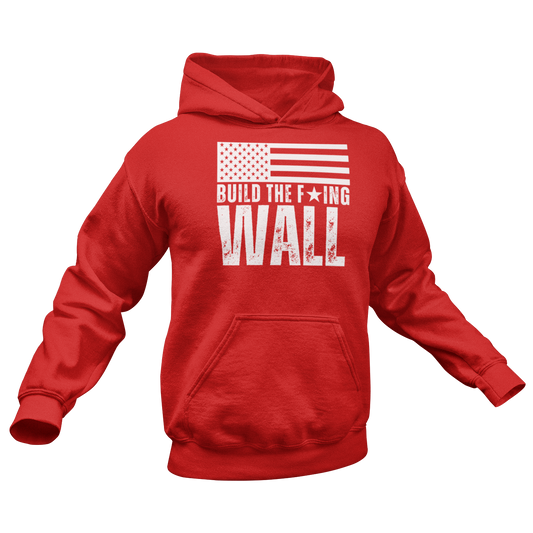 Men’s Build The F’ing Wall Border Crisis Close the Border Secure the Border Sweatshirt, Conservative America First MAGA Trump Build A Wall Build The Wall America First Veterans over Illegals Stop the Southern Border Invasion Sweatshirt Hoodie, Red, from Forging Freedom