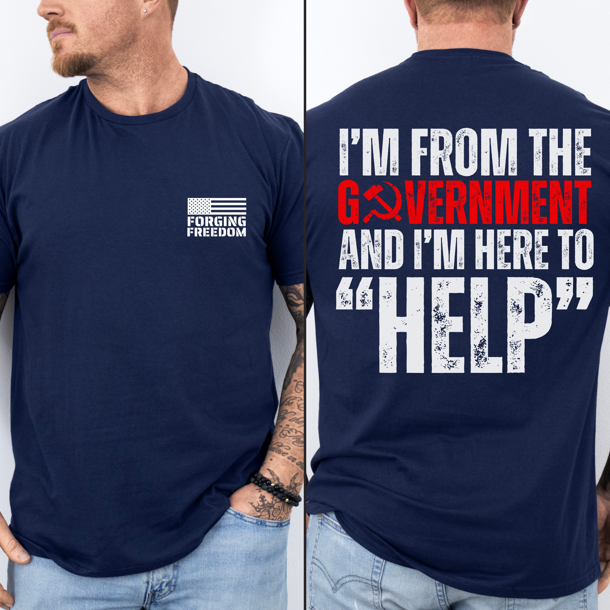 I'm From the Government and I'm Here to Help Shirt Men Anti Communism Socialism Pro Freedom Liberty Independence Patriotic Tshirt American Anti Government Small Government Libertarian Conservative Republican Vote Red Trump 2024 MAGA 45 47 USA Fight, Black, from Forging Freedom, Navy, from Forging Freedom