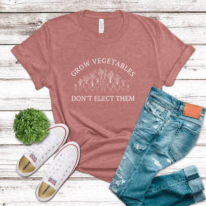 Grow Vegetables Don’t Elect Them Anti Biden Shirt, Trump for President MAGA 2024, Election Shirt Homestead Gardener, Trust Farms Not Pharma, Heather Mauve, from Forging Freedom