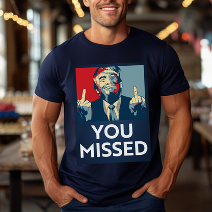 You Missed Shirt for Men Donald Trump for President 2024 Taking America Back Save USA 45 47 Stand with Trump Election Tshirt Conservative Will Not Bend or Break Standing in their Way Protect Trump Funny Political Graphic Tee Him Dad Husband Navy, from Forging Freedom