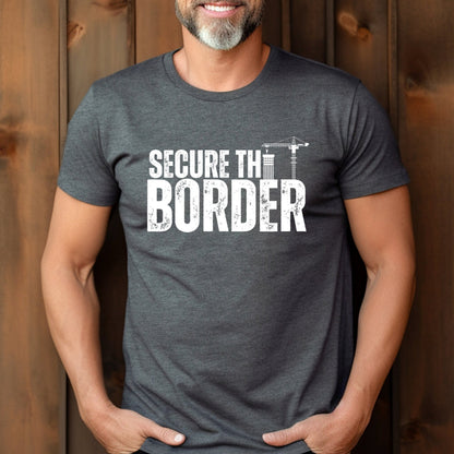 Secure The Border Shirt For Men, Defend Our Borders, America First, The Border Crisis is Intentional, FJB, Build A Wall, MAGA 2024 Tshirt, Dark Gray Heather with White Text, from Forging Freedom