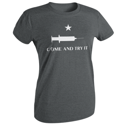 Come and Try It TShirt for Women
