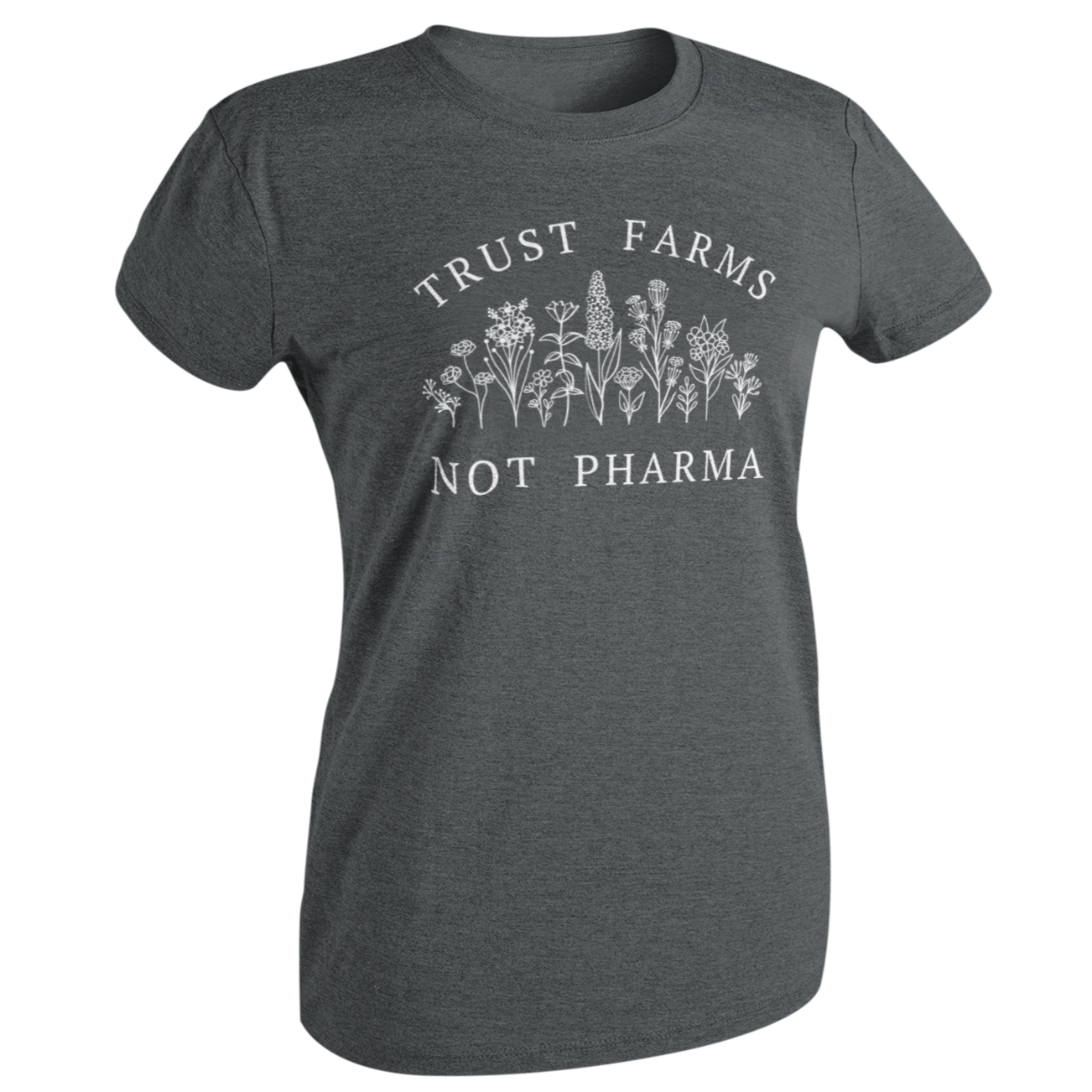 Trust Farms Not Pharma Plants Design TShirt