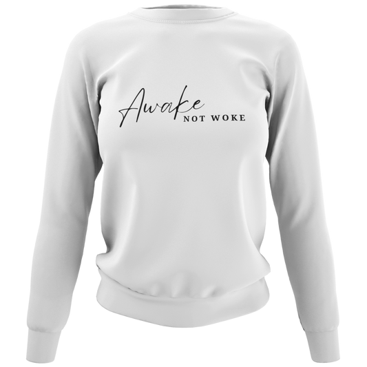 Awake Not Woke script sweatshirt