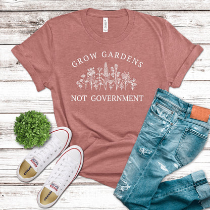 Grow Gardens Not Government Shirt, Awake Not Woke, Anti Government Pro Freedom Libertarian Conservative Heather Mauve Shirt, Homestead Wildflower Tshirt from Forging Freedom