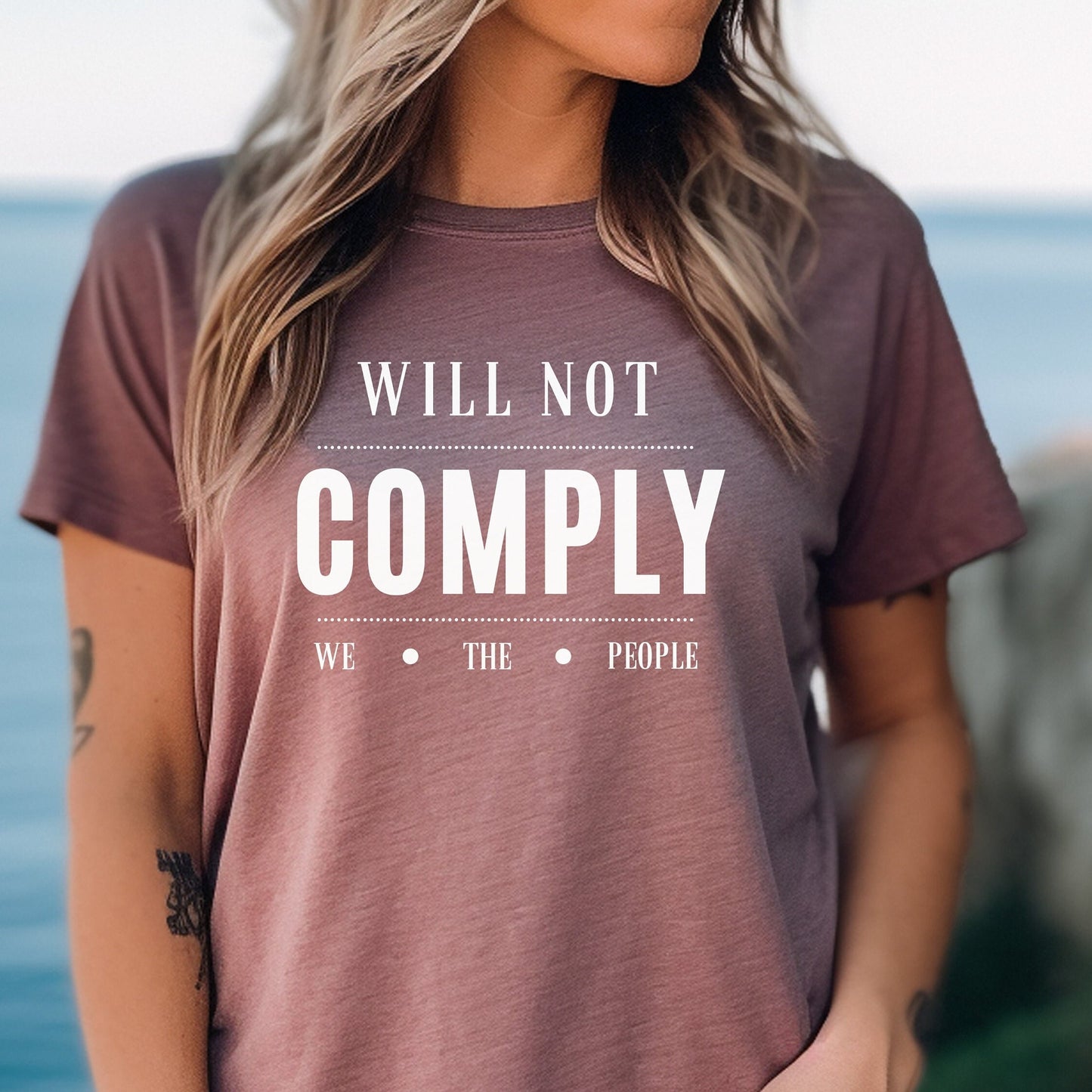 Women's We The People Will Not Comply T-Shirt