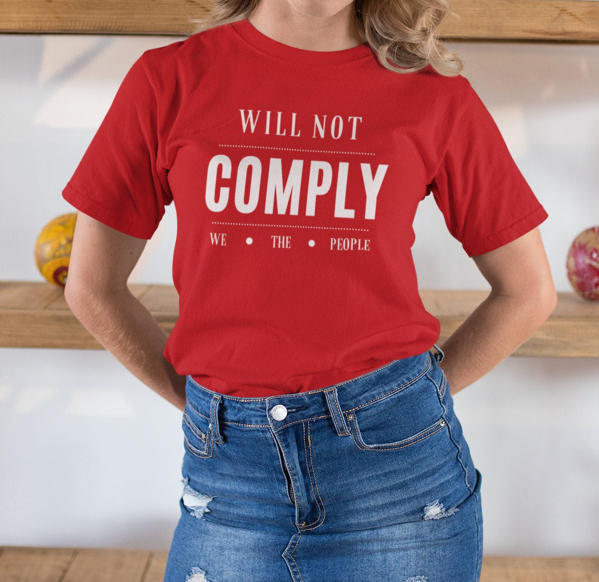 Women's We The People Will Not Comply T-Shirt