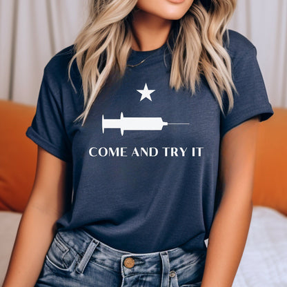 Come and Try It Medical Freedom Shirt for Women, Informed Consent, No Vaccine Mandates, We Will Not Comply Covid Shot Tshirt, Heather Navy, from Forging Freedom
