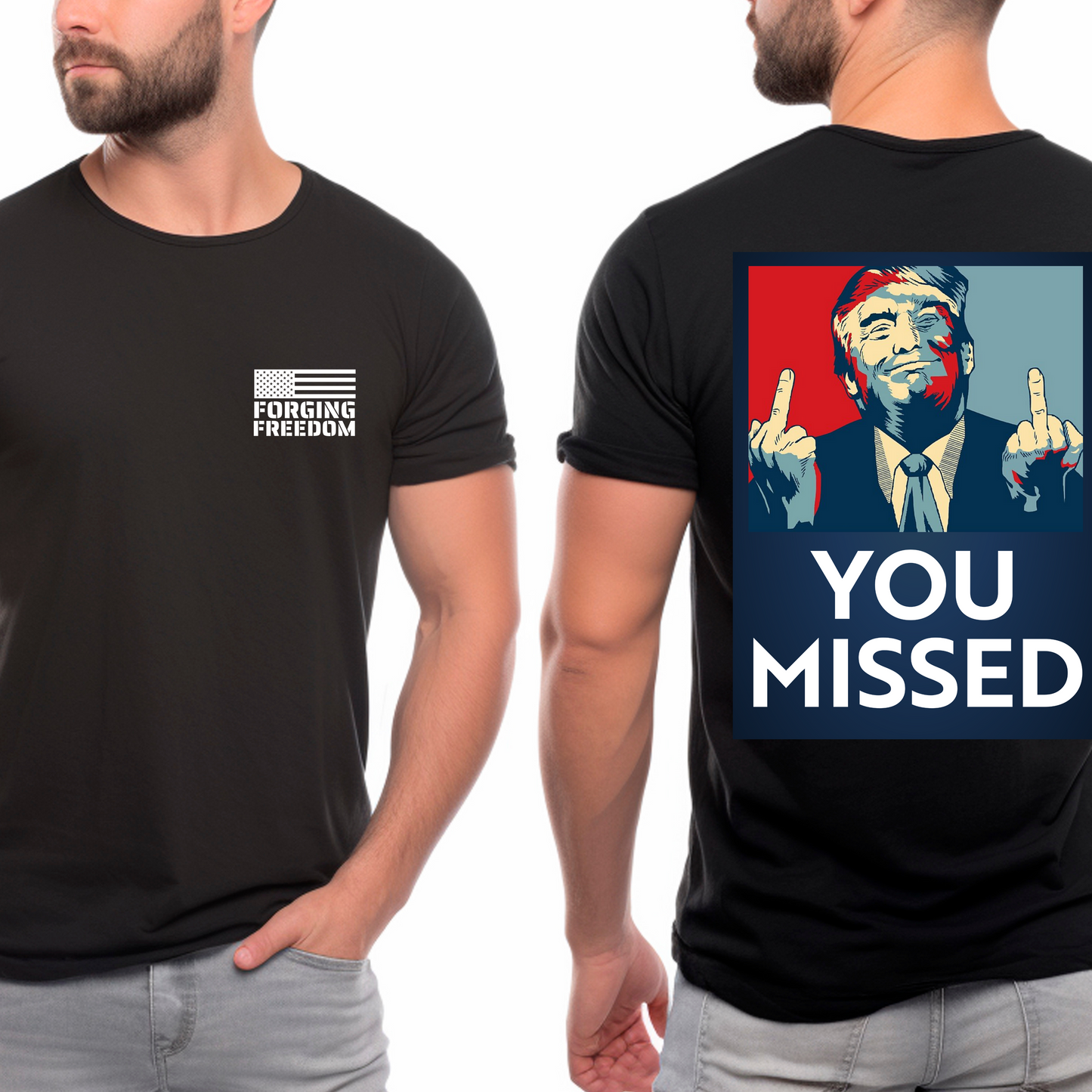 You Missed Shirt for Men Donald Trump for President 2024 Taking America Back Save USA 45 47 Stand with Trump Election Tshirt Conservative Will Not Bend or Break Standing in their Way Protect Trump Funny Political Graphic Tee Him Dad Husband Black, from Forging Freedom