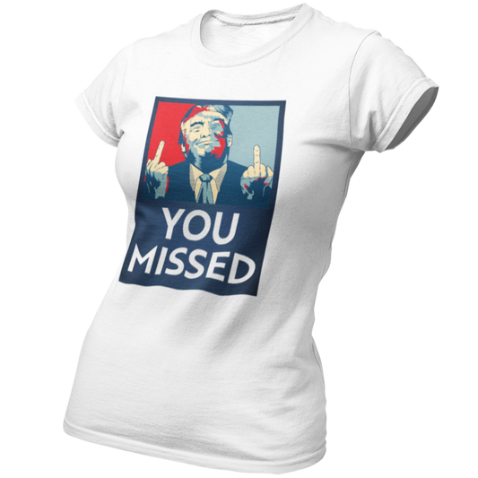 You Missed Shirt for Women Donald Trump for President 2024 Taking America Back Save USA 45 47 Stand with Trump Election Tshirt Conservative We Will Not Bend Standing in the Way Ultra MAGA AF Elect Voting Felon Red Political Graphic Tee Gift White, from Forging Freedom