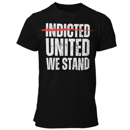 United Not Indicted We Stand Tshirt