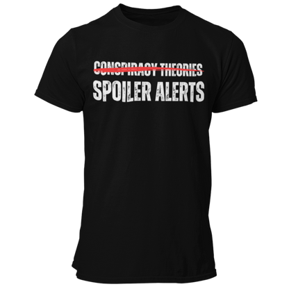 Conspiracy Theories Are Just Spoiler Alerts TShirt, Tin Foil Hat Conspiracy Realist Shirt for Men, Truth Seeker Freedom Fighter MAGA Shirt, Conservative Libertarian Clothing, from Forging Freedom