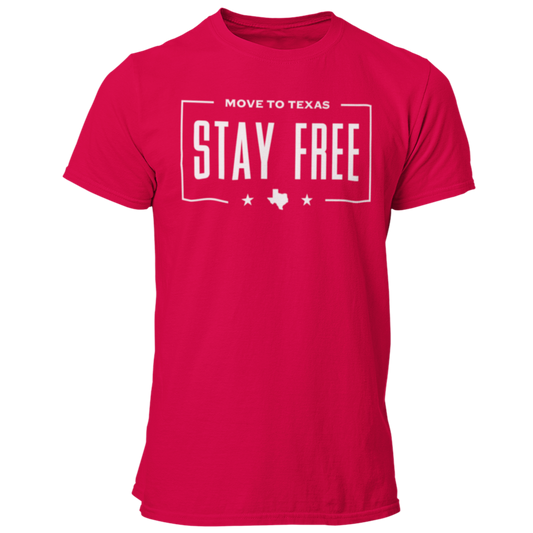 Stay Free Move to Texas TShirt