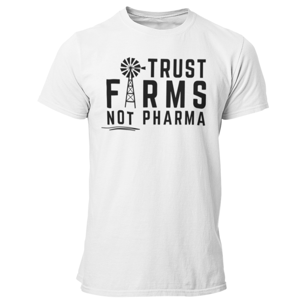 Trust Farms Not Pharma Windmill TShirt