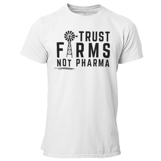 Trust Farms Not Pharma Windmill TShirt