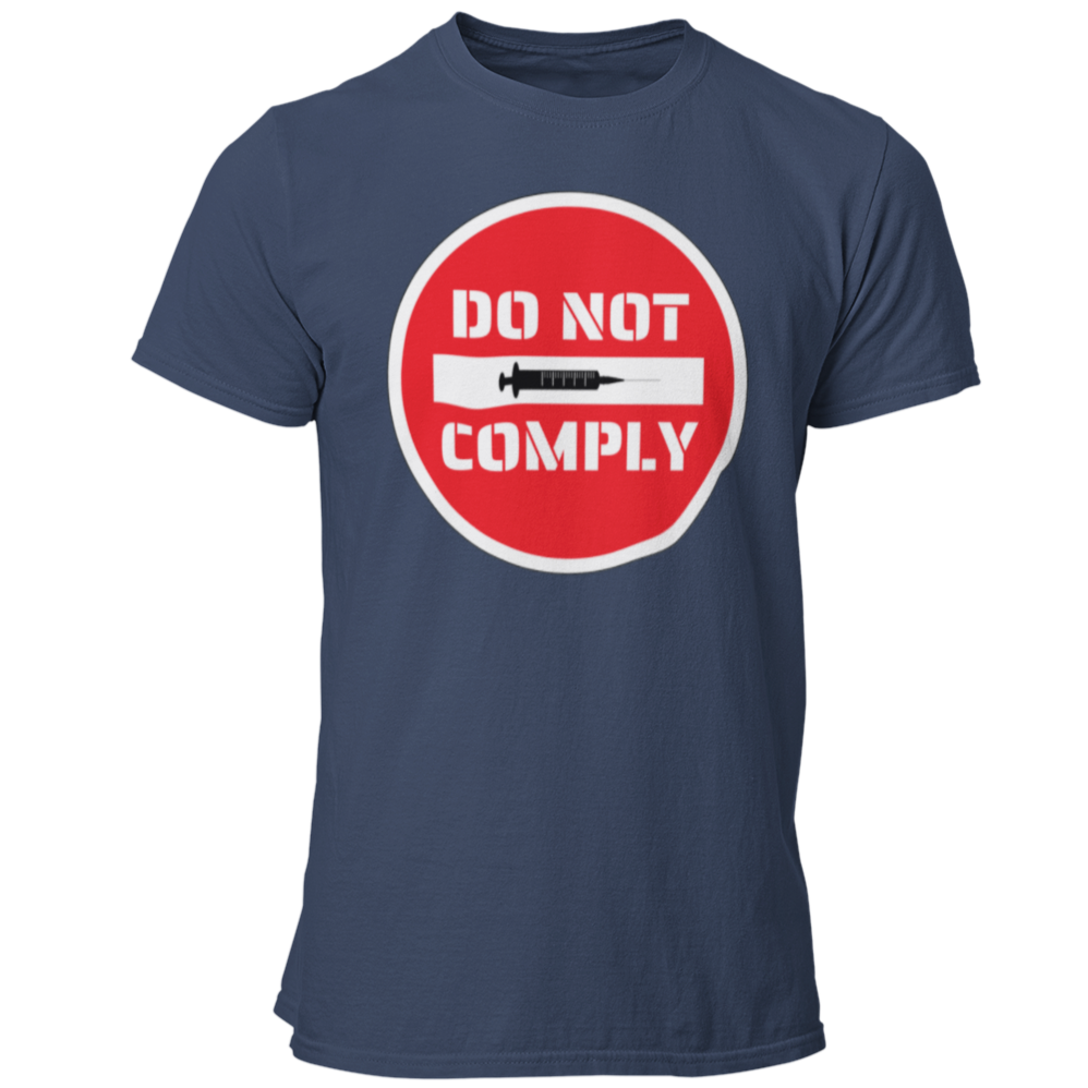 Do Not Comply STOP the Shot TShirt