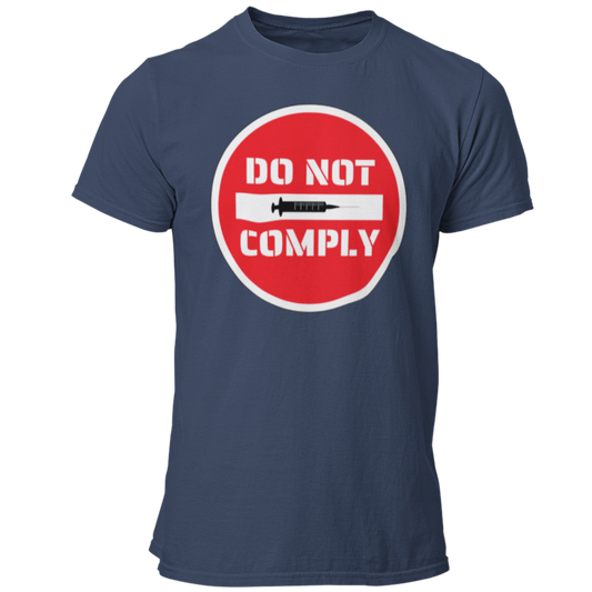 Do Not Comply STOP the Shot TShirt