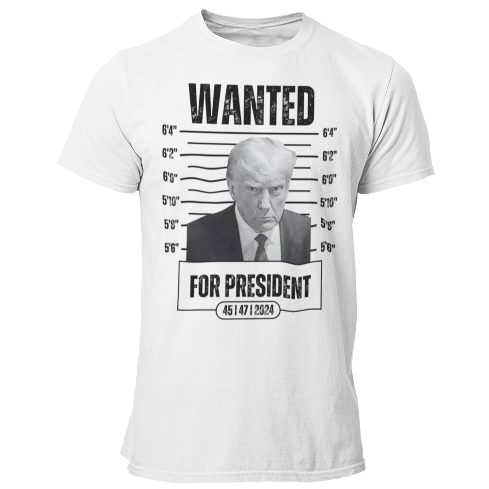 Trump Mugshot WANTED for President 45 | 47 | 2024