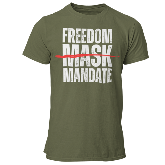 Freedom Mandate | No Mask Mandate | Will Not Comply TShirt