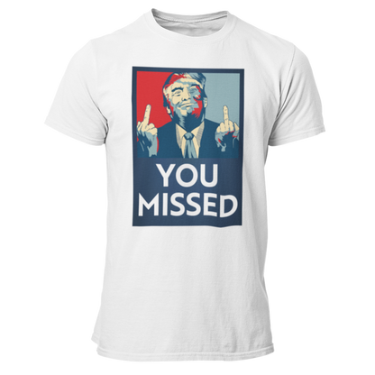 You Missed Shirt for Men Donald Trump for President 2024 Taking America Back Save USA 45 47 Stand with Trump Election Tshirt Conservative Will Not Bend or Break Standing in their Way Protect Trump Funny Political Graphic Tee Him Dad Husband White, from Forging Freedom