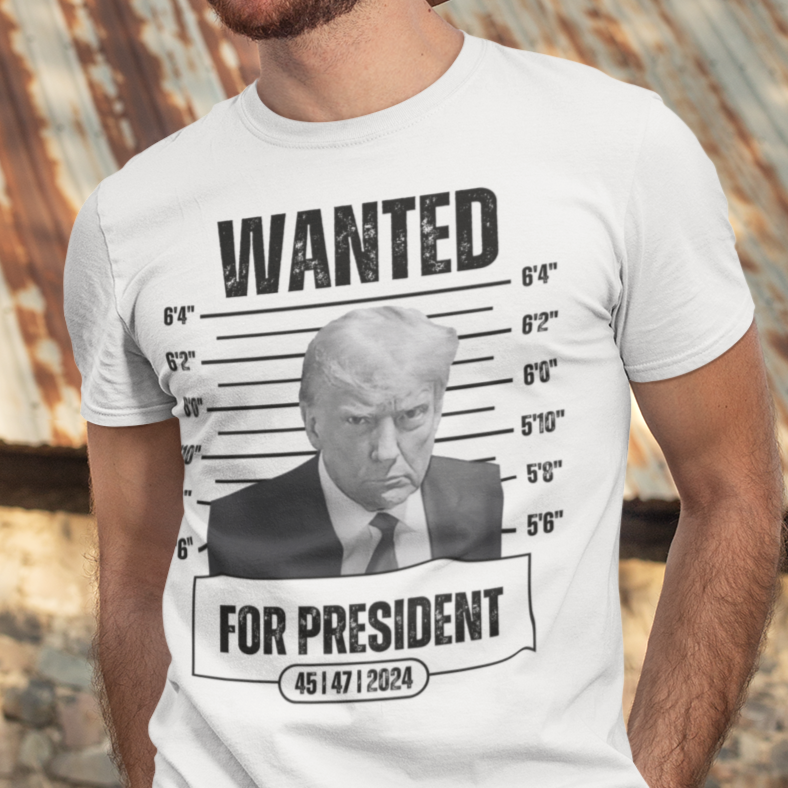 Donald Trump Mug Shot WANTED For President T-Shirt