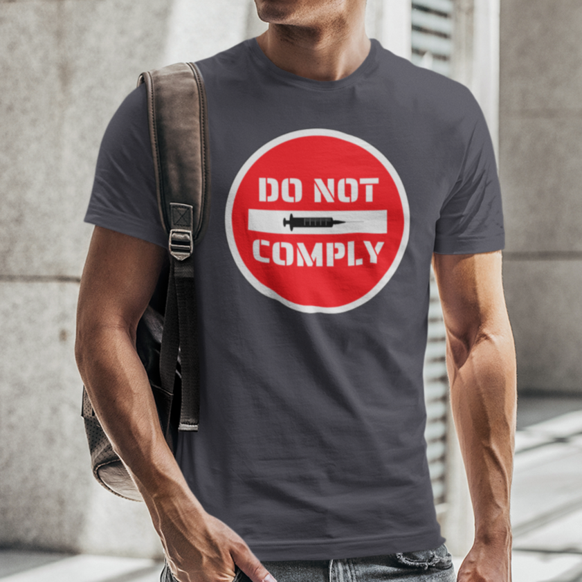 Do Not Comply Medical Freedom Shirt for Men, Will Not Comply, No Mandates Informed Consent Tshirt, Do Not Enter Sign, Shall Not Comply, Awake Not Woke Shirt for Men, Charcoal, from Forging Freedom